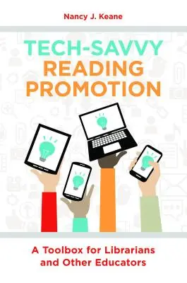 Tech-Savvy Reading Promotion: Zestaw narzędzi dla bibliotekarzy i innych nauczycieli - Tech-Savvy Reading Promotion: A Toolbox for Librarians and Other Educators