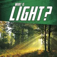 Czym jest światło? - What Is Light?