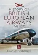 Historia British European Airways: 1946 - 1972 - History of British European Airways: 1946 - 1972