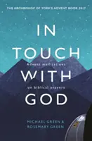 W kontakcie z Bogiem: Adwentowe medytacje nad biblijnymi modlitwami - In Touch with God: Advent Meditations on Biblical Prayers