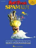 Spamalot Monty Pythona: Nowy musical na podstawie filmu Monty Python i Święty Graal - Monty Python's Spamalot: A New Musical Lovingly Ripped Off from the Motion Picture Monty Python and the Holy Grail