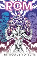 Rom, Vol. 3: Długie drogi do ruiny - Rom, Vol. 3: Long Roads to Ruin