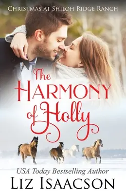 Harmonia Holly: Saga rodziny Gloverów i chrześcijański romans - The Harmony of Holly: Glover Family Saga & Christian Romance