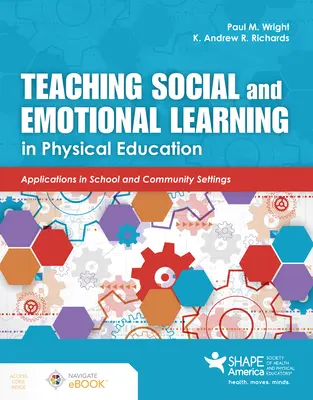 Nauczanie społecznego i emocjonalnego uczenia się w wychowaniu fizycznym - Teaching Social and Emotional Learning in Physical Education