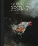 Bestiariusz Kurta Jacksona - A Kurt Jackson Bestiary