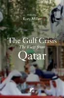 Kryzys w Zatoce Perskiej - spojrzenie z Kataru - Gulf Crisis - The View from Qatar