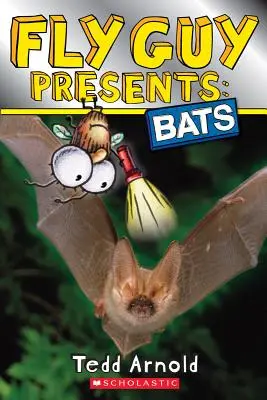 Fly Guy przedstawia: Nietoperze (Scholastic Reader, poziom 2) - Fly Guy Presents: Bats (Scholastic Reader, Level 2)