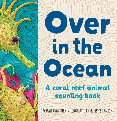 Nad oceanem: Książka o siedliskach zwierząt na plaży - Over in the Ocean: A Beach Baby Animal Habitat Book