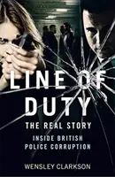 Line of Duty - Prawdziwa historia korupcji w brytyjskiej policji - Line of Duty - The Real Story of British Police Corruption