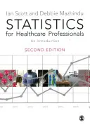 Statystyka dla pracowników służby zdrowia: Wprowadzenie - Statistics for Healthcare Professionals: An Introduction