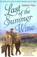 Last of the Summer Wine: Historia najdłużej emitowanego programu komediowego na świecie - Last of the Summer Wine: The Inside Story of the World (Tm)S Longest-Running Comedy Programme