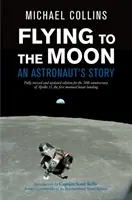 Lot na Księżyc: Historia astronauty - Flying to the Moon: An Astronaut's Story