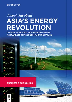 Rewolucja energetyczna w Azji - Asia's Energy Revolution