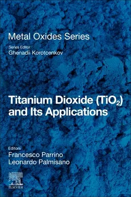 Dwutlenek tytanu (Tio2) i jego zastosowania - Titanium Dioxide (Tio2) and Its Applications