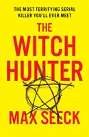 Łowca czarownic - MROCZNY MIĘDZYNARODOWY BESTSELLER - Witch Hunter - THE CHILLING INTERNATIONAL BESTSELLER