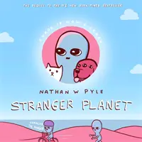 Stranger Planet - przezabawna kontynuacja bestsellera nr 1 - Stranger Planet - The Hilarious Sequel to the #1 Bestseller