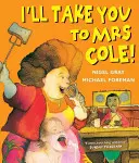 Zabiorę cię do pani Cole! - I'll Take You To Mrs Cole!