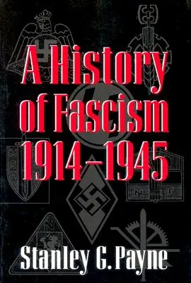 Historia faszyzmu, 1914-1945 - History of Fascism, 1914-1945