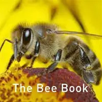 Książka o pszczołach - The Bee Book