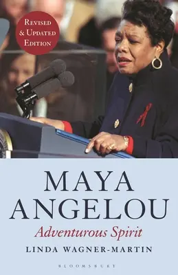 Maya Angelou: Duch przygody - Maya Angelou: Adventurous Spirit