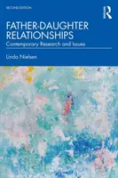 Relacje ojciec-córka: Współczesne badania i zagadnienia - Father-Daughter Relationships: Contemporary Research and Issues