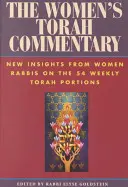 Komentarz do Tory dla kobiet: Nowe spostrzeżenia kobiet rabinów na temat 54 cotygodniowych porcji Tory - The Women's Torah Commentary: New Insights from Women Rabbis on the 54 Weekly Torah Portions