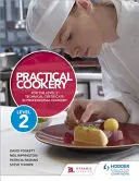 Practical Cookery dla poziomu 2 Technical Certificate in Professional Cookery - Practical Cookery for the Level 2 Technical Certificate in Professional Cookery