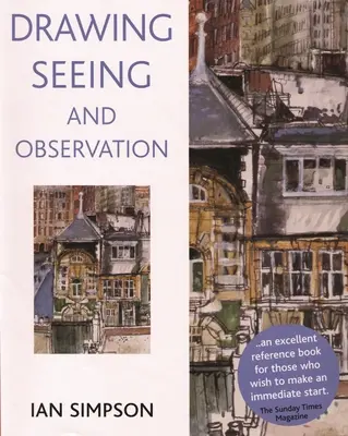 Rysowanie, widzenie i obserwacja - Drawing, Seeing and Observation