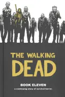 The Walking Dead, Księga 11 - The Walking Dead, Book 11