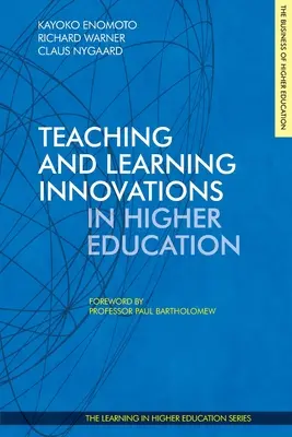 Innowacje w nauczaniu i uczeniu się w szkolnictwie wyższym - Teaching and Learning Innovations in Higher Education