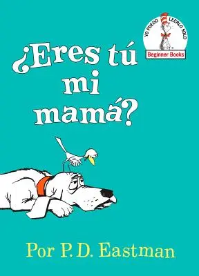 eres t mi mam? (Czy jesteś moją matką? Wydanie hiszpańskie) - eres T Mi Mam? (Are You My Mother? Spanish Edition)