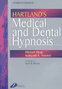 Hipnoza medyczna i stomatologiczna Hartlanda - Hartland's Medical and Dental Hypnosis