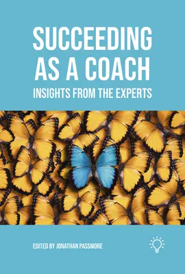 Succeeding as a Coach: Spostrzeżenia ekspertów - Succeeding as a Coach: Insights from the Experts