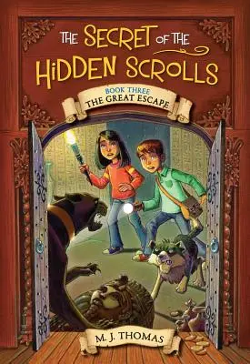 Sekret Ukrytych Zwojów: Wielka ucieczka, Księga 3 - The Secret of the Hidden Scrolls: The Great Escape, Book 3