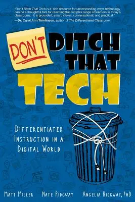 Don't Ditch That Tech: Zróżnicowane nauczanie w cyfrowym świecie - Don't Ditch That Tech: Differentiated Instruction in a Digital World