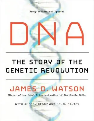 DNA: Historia rewolucji genetycznej - DNA: The Story of the Genetic Revolution