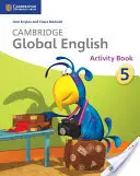 Cambridge Global English Stage 5 Activity Book: Dla Cambridge Primary English as a Second Language - Cambridge Global English Stage 5 Activity Book: For Cambridge Primary English as a Second Language