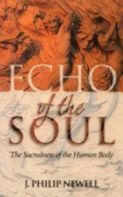 Echo duszy: świętość ludzkiego ciała - Echo of the Soul: The Sacredness of the Human Body