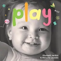 Play: Książka planszowa o zabawie - Play: A Board Book about Playtime