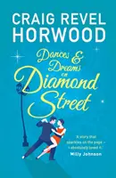 Tańce i marzenia na Diamond Street - Dances and Dreams on Diamond Street