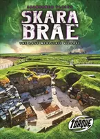 Skara Brae: Zaginiona neolityczna wioska - Skara Brae: The Lost Neolithic Village