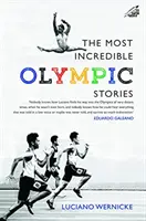 Najbardziej niesamowite historie olimpijskie - Most Incredible Olympic Stories