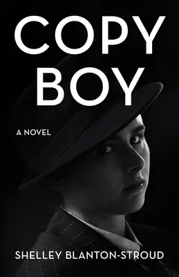 Copy Boy: Powieść Jane Benjamin - Copy Boy: A Jane Benjamin Novel