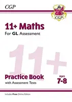 11+ GL Maths Practice Book & Assessment Tests - Wiek 7-8 lat (z edycją online) - 11+ GL Maths Practice Book & Assessment Tests - Ages 7-8 (with Online Edition)