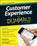 Doświadczenie klienta dla opornych - Customer Experience for Dummies