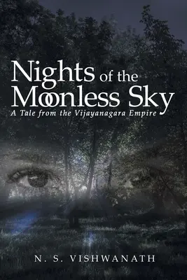 Noce bezksiężycowego nieba: Opowieść z Imperium Vijayanagara - Nights of the Moonless Sky: A Tale from the Vijayanagara Empire