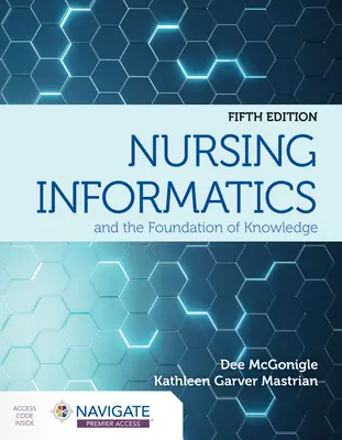 Informatyka w pielęgniarstwie i podstawy wiedzy - Nursing Informatics and the Foundation of Knowledge