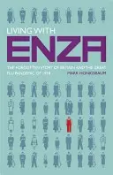 Życie z Enzą: Zapomniana historia Wielkiej Brytanii i pandemii wielkiej grypy w 1918 r. - Living with Enza: The Forgotten Story of Britain and the Great Flu Pandemic of 1918