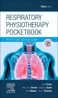 Pocketbook fizjoterapii oddechowej - przewodnik przetrwania na dyżurze - Respiratory Physiotherapy Pocketbook - An On Call Survival Guide