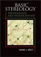 Podstawy stereologii dla biologów i neuronaukowców - Basic Stereology for Biologists and Neuroscientists